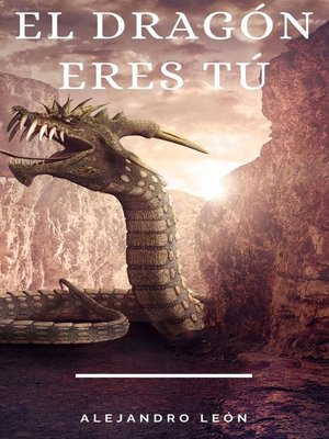 cover image of El dragón eres tú